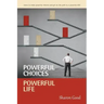 Powerful Choices, Powerful Life