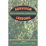 Survivor Lessons: Essays on Communication and Reality Television