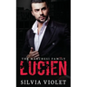 Lucien: A Dark Mafia Romance