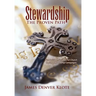 Stewardship: The Proven Path
