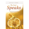 The Soul Speaks: A Light Workers Journey of Everyday Miracles