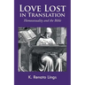 Love Lost in Translation: Homosexuality and the Bible