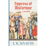 Empress of Misfortune: A Novella