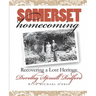 Somerset Homecoming: Recovering a Lost Heritage