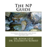 The NP Guide: Essential Knowledge for Nurse Practitioner Practice