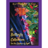 A Butterfly Catechism for the Children of Light