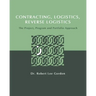 Contracting, Logistics, Reverse Logistics: The Project, Program and Portfolio Approach