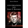 Conversations with John F. Kennedy