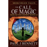 Mercerian Tales: The Call of Magic