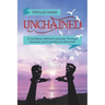 Unchained: A Caribbean Woman's Journey Through Invasion, Incarceration and Liberation