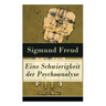 Eine Schwierigkeit der Psychoanalyse: Die Libidotheorie der Neurosen