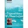 A Natural History of Mount Le Conte