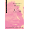 Postcolonial Identities in Africa
