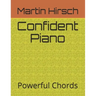 Confident Piano: Powerful Chords
