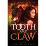 Tooth and Claw