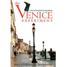 The Venice Experiment: A Year of Trial and Error Living Abroad