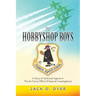 The Hobbyshop Boys: A Story of Technical Agents In The Air Force Office Of Special Investigations