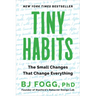 Tiny Habits: The Small Changes That Change Everything