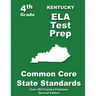 Kentucky 4th Grade ELA Test Prep: Common Core Learning Standards