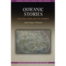 Qur'ānic Stories: God, Revelation and the Audience
