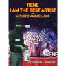 Rene I Am the Best Artist