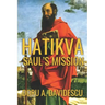 Hatikva: Saul's Mission