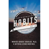 Habits: Six Steps to the Art of Influence
