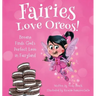 Fairies Love Oreos!