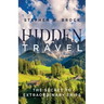 Hidden Travel: The Secret to Extraordinary Trips