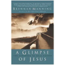 A Glimpse of Jesus: The Stranger to Self-Hatred