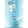 Does God Belong in Public Schools?