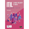 Itil(r) 4 High-Velocity It (Hvit): Your Companion to the Itil 4 Managing Professional Hvit Certification