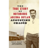 True Story of Notorious Arizona Outlaw Augustine Chacón