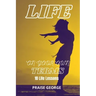 Life On Your Own Terms: 10 Life Lessons