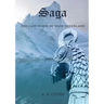 Saga: The Last Norse of West Greenland