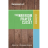 The War Room Prayer Closet