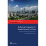 Reducing Inequality for Shared Growth in China: Strategy and Policy Options for Guangdong Province