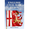 English Civil War Flags: English & Scottish Foot Regiments