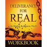 Deliverance For Real Workbook