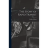 The Story of Rapid Transit