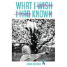 What I wish I had known