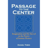 Passage to the Center: Imagination and the Sacred in the Poetry of Seamus Heaney
