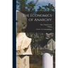 The Economics of Anarchy: A Study of the Industrial Type