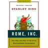 Rome, Inc.: The Rise and Fall of the First Multinational Corporation