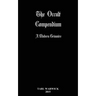The Occult Compendium: A Modern Grimoire