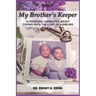 My Brother's Keeper: A Personal Narrative About Coping with the Loss Of A Sibling