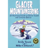 Glacier Mountaineering