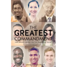 The Greatest Commandment