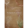 No Species Is an Island: Bats, Cacti, and Secrets of the Sonoran Desert