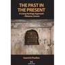 The Past in the Present: A Living Heritage Approach - Meteora, Greece